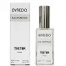 Тестер ОАЭ Byredo Bal d'Afrique unisex 60 ml ОАЭ